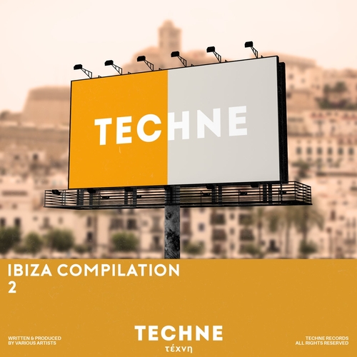 VA - Ibiza Compilation 2 [TECHNE076]